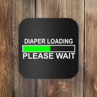 Diaper Loading Please Wait Coaster