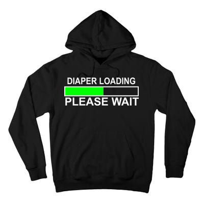 Diaper Loading Please Wait Tall Hoodie