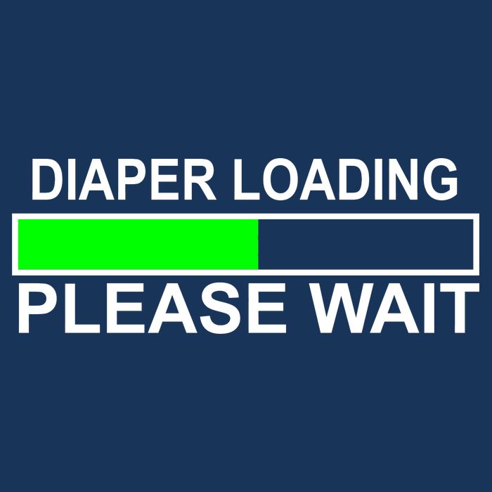 Diaper Loading Please Wait Infant Baby Jersey Bodysuit