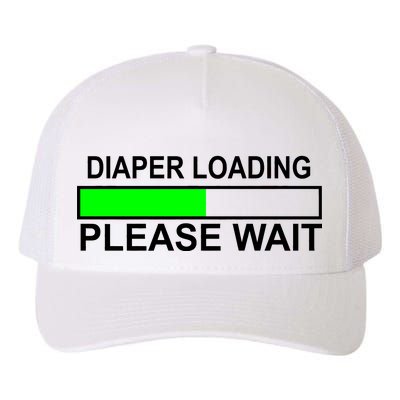 Diaper Loading Please Wait Yupoong Adult 5-Panel Trucker Hat