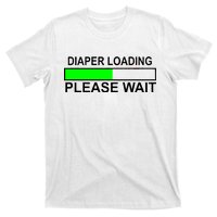 Diaper Loading Please Wait T-Shirt