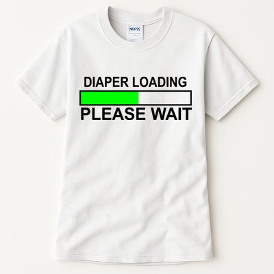 Diaper Loading Please Wait Tall T-Shirt