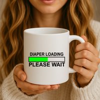 Diaper Loading Please Wait Mug