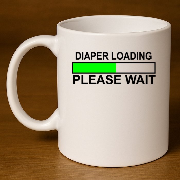 Diaper Loading Please Wait 11oz C Handle Ceramic Mug