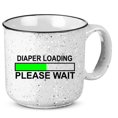 Diaper Loading Please Wait 15oz Campfire Ceramic Mug