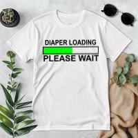 Diaper Loading Please Wait Premium T-Shirt