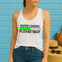 Diaper Loading Please Wait Womens Tank Top