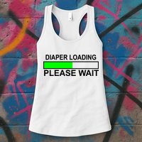 Diaper Loading Please Wait Womens Tank Top
