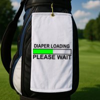 Diaper Loading Please Wait Golf Towel