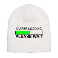 Diaper Loading Please Wait Short Acrylic Beanie