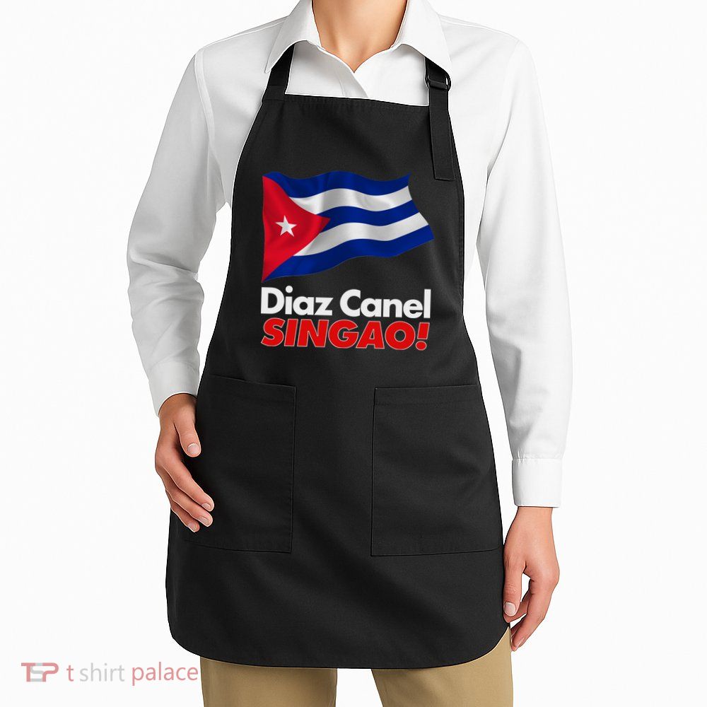 Diaz Canel Singao! Cuban Flag Apron