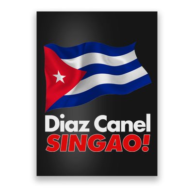 Diaz Canel Singao! Cuban Flag Poster