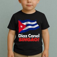Diaz Canel Singao! Cuban Flag Toddler T-Shirt