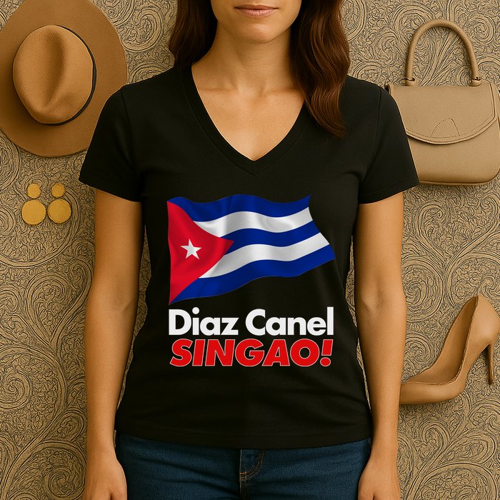 Diaz Canel Singao! Cuban Flag Women's V-Neck T-Shirt