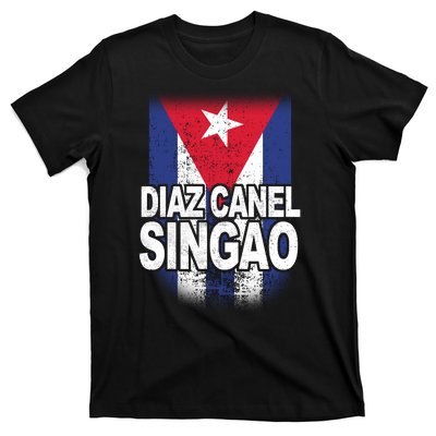 Diaz Canel Singao Cuban Flag Distressed T-Shirt