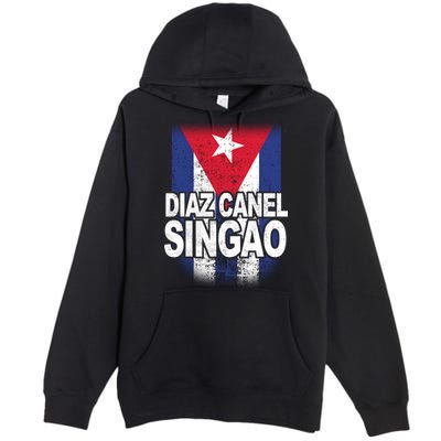Diaz Canel Singao Cuban Flag Distressed Premium Pullover Hoodie