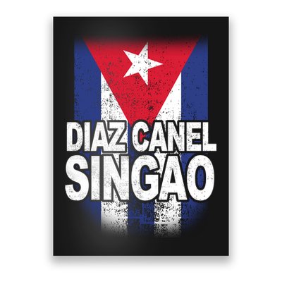 Diaz Canel Singao Cuban Flag Distressed Poster