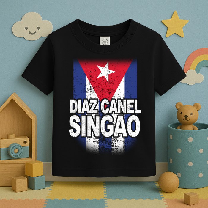 Diaz Canel Singao Cuban Flag Distressed Toddler T-Shirt