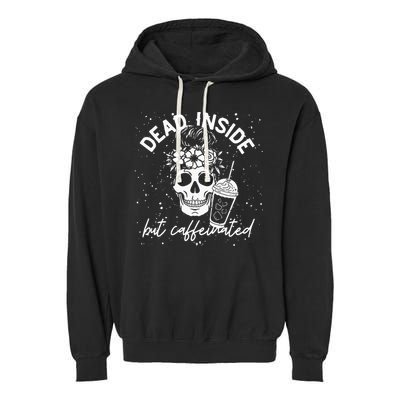 Dead Inside But Caffeinated Mom Skull Flower Coffee Lover Garment-Dyed Fleece Hoodie