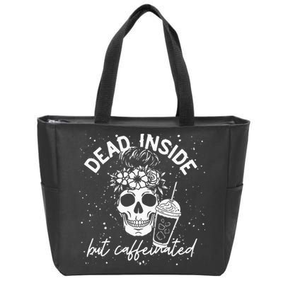 Dead Inside But Caffeinated Mom Skull Flower Coffee Lover Zip Tote Bag