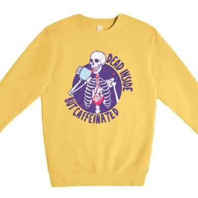 Dead Inside But Caffeinated Premium Crewneck Sweatshirt