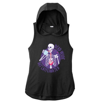 Dead Inside But Caffeinated Ladies PosiCharge Tri-Blend Wicking Draft Hoodie Tank