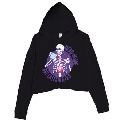 Dead Inside But Caffeinated Crop Fleece Hoodie