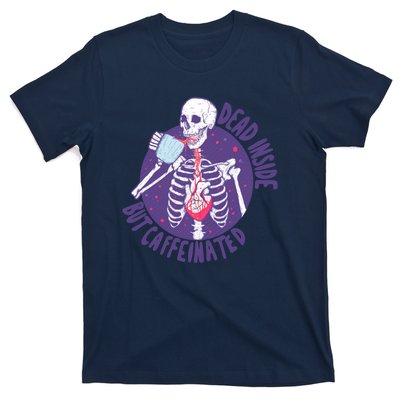 Dead Inside But Caffeinated T-Shirt