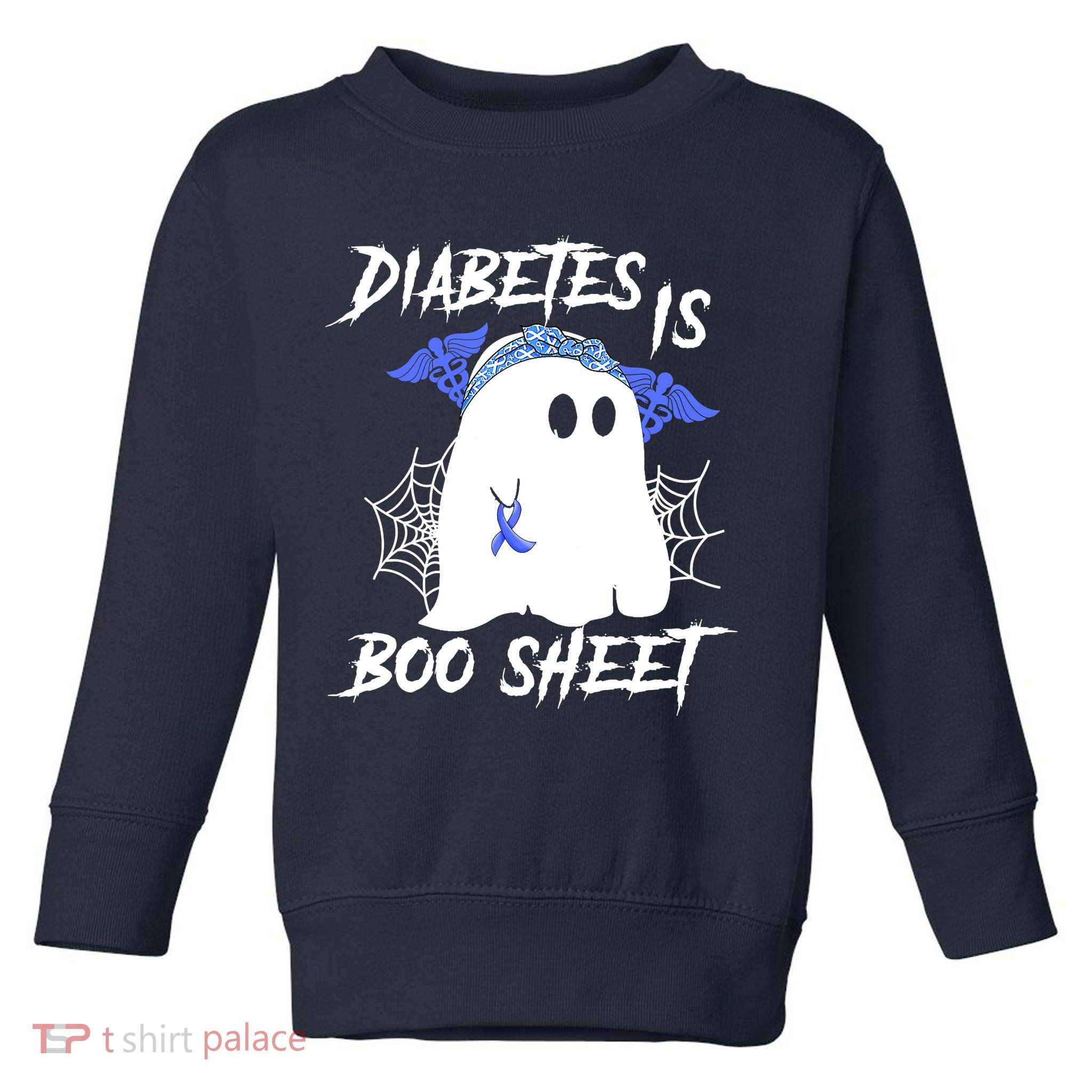 Diabetes Is Boo Sheet Halloween Ghost Diabetes Awareness Toddler Sweatshirt