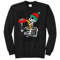 Dead Inside But Festive Af Skeleton Santa Hat Christmas Sweatshirt