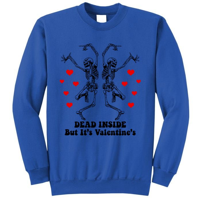 Dead Inside But ItS ValentineS Dancing Skeleton Couples Meaningful Gift Sweatshirt