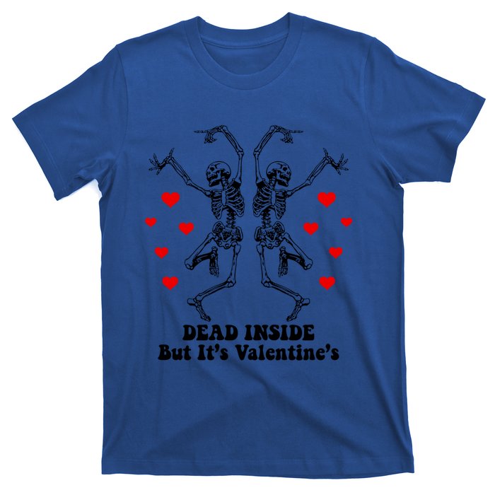 Dead Inside But ItS ValentineS Dancing Skeleton Couples Meaningful Gift T-Shirt