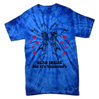 Dead Inside But ItS ValentineS Dancing Skeleton Couples Meaningful Gift Tie-Dye T-Shirt