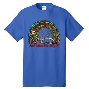 Dead Inside But Jolly Af Rainbow Christmas Skeleton Funny Gift Tall T-Shirt