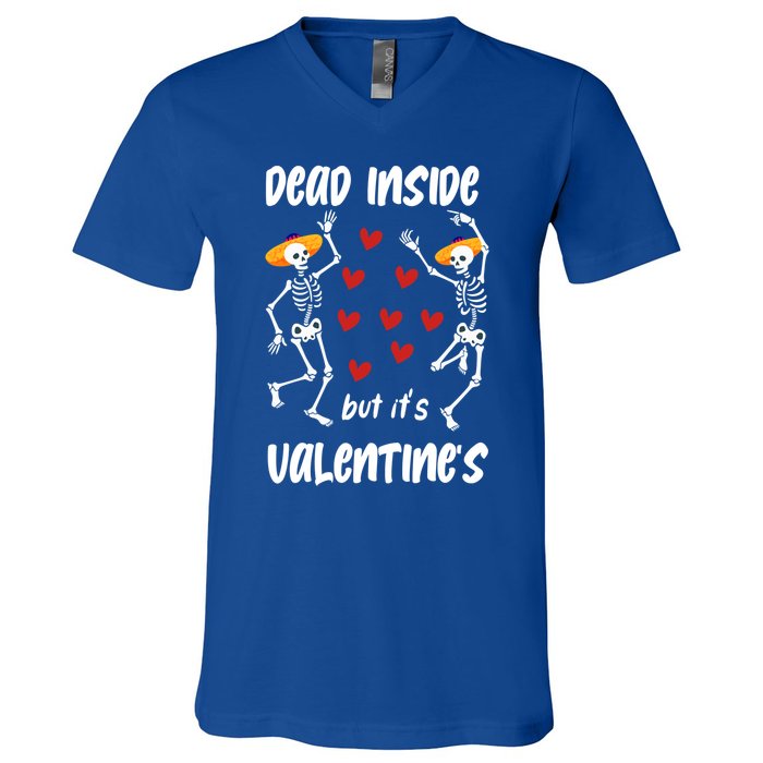 Dead Inside But ItS ValentineS Skeleton Dancing Lovers Meaningful Gift V-Neck T-Shirt