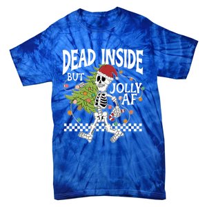 Dead Inside But Jolly Af Skeleton Bring Xmas Tree Christmas Gift Tie-Dye T-Shirt