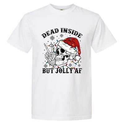 Dead Inside But Jolly Af Funny Skeleton Santa Hat Christmas Gift Garment-Dyed Heavyweight T-Shirt