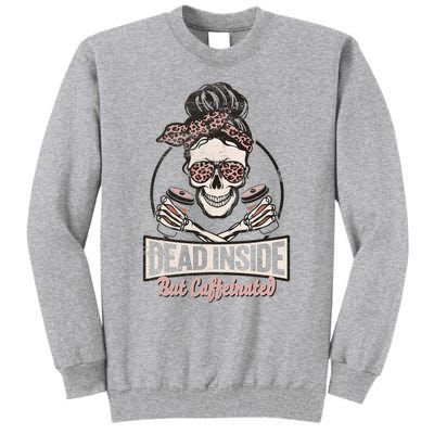 Dead Inside But Caffeinated Vintage Skeleton Halloween Mom Tall Sweatshirt