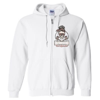 Dead Inside But Caffeinated Vintage Skeleton Halloween Mom Full Zip Hoodie