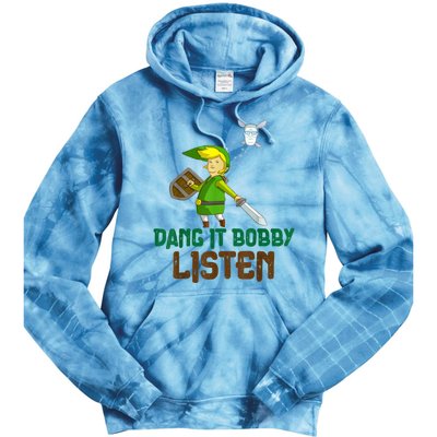 Dang It Bobby Listen Tie Dye Hoodie