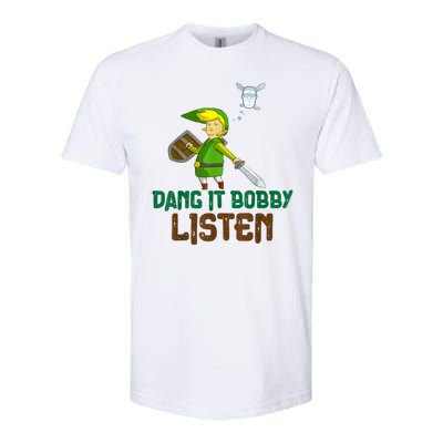 Dang It Bobby Listen Softstyle® CVC T-Shirt