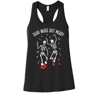 Dead Inside But Merry Funny Dancing Skeleton Christmas Nurse Women's Racerback Tank