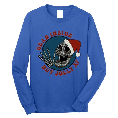 Dead Inside But Jolly Af Skeleton Muertos Gift Long Sleeve Shirt