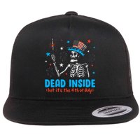 Dead Inside But It The 4th Of July Skeleton I Flat Bill Trucker Hat