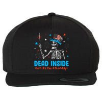 Dead Inside But It The 4th Of July Skeleton I Wool Snapback Cap