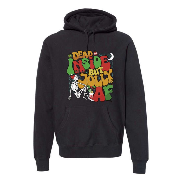 Dead Inside But Jolly Af Christmas Premium Hoodie