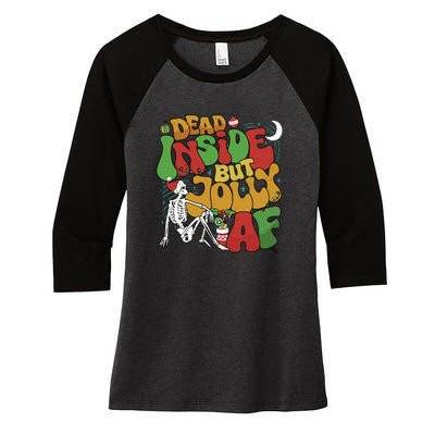 Dead Inside But Jolly Af Christmas Women's Tri-Blend 3/4-Sleeve Raglan Shirt