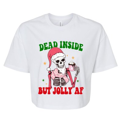 Dead Inside But Jolly Af Skulls Christmas Christmas Skulls Meaningful Gift Bella+Canvas Jersey Crop Tee