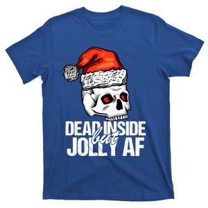 Dead Inside But Jolly Af Xmas Sarcastic Skeleton Skull Gift T-Shirt