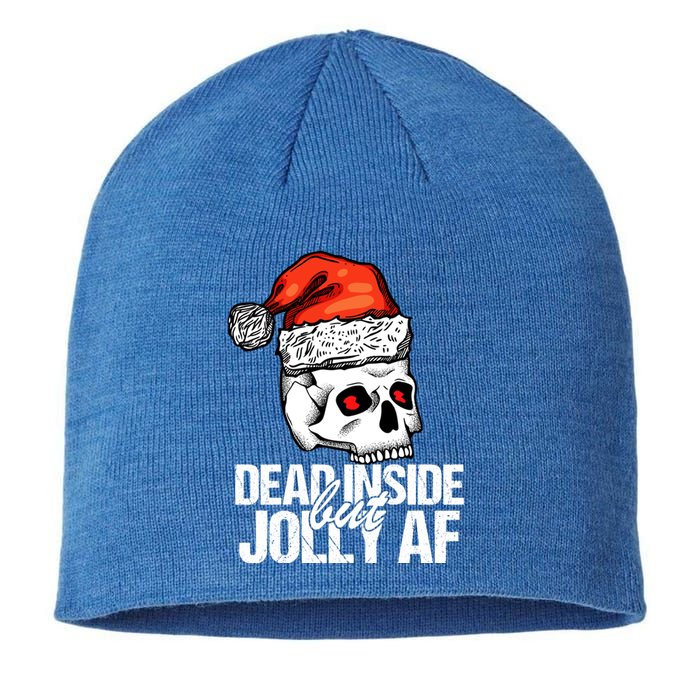 Dead Inside But Jolly Af Xmas Sarcastic Skeleton Skull Gift Sustainable Beanie